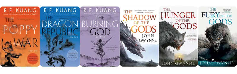 12 Books Like The Wheel of Time, Sorted by What You Actually Loved 6 Book covers for The Poppy War trilogy by R.F. Kuang and the Bloodsworn Saga by John Gwynne.